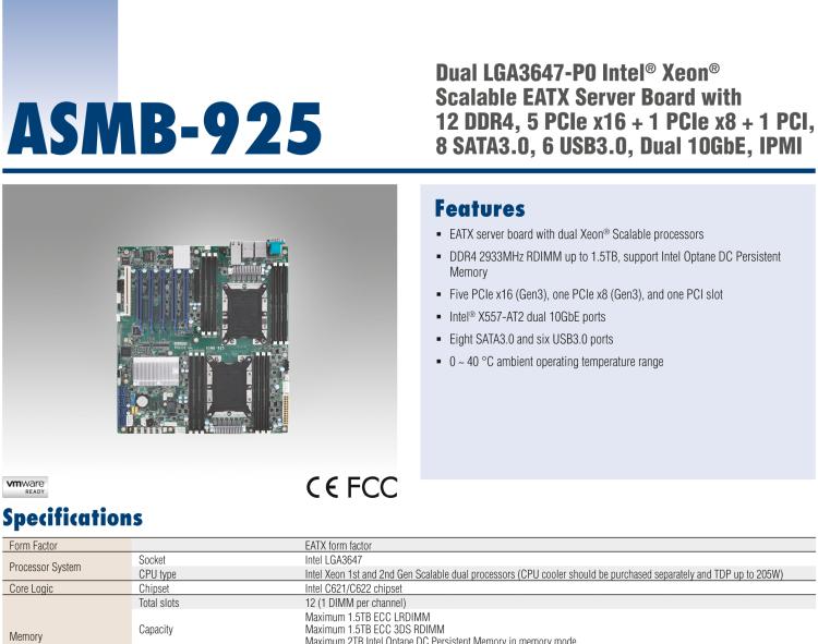 研華ASMB-925 雙路 LGA3647-P0 Intel? Xeon? Scalable EATX 服務器主板，帶12個 DDR4，5個 PCIe x16 + 1個 PCIe x8 + 1 個PCI, 8個 SATA3, 6 個USB3.0, Dual 10GbE, IPMI