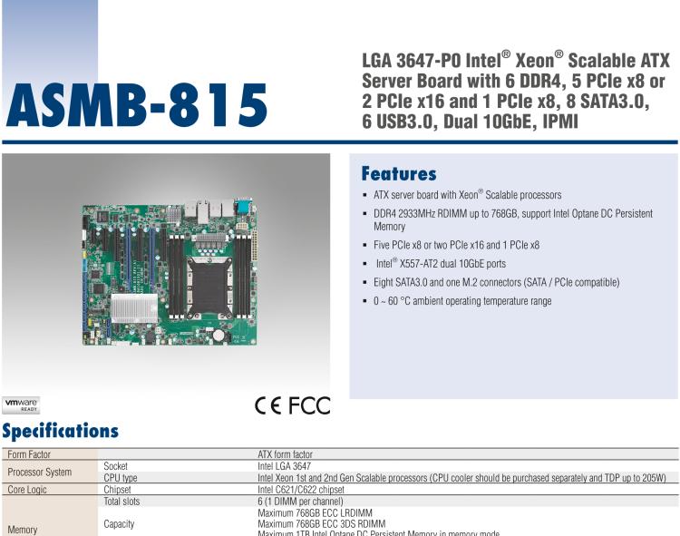 研華ASMB-815 單路LGA 3647-P0 Intel? Xeon? Scalable ATX 服務(wù)器主板，帶 6 個DDR4, 5 個PCIe x8 或者 2 個PCIe x16 和 1個 PCIe x8, 8 個SATA3, 6 個USB3.0, Dual 10GbE, IPMI