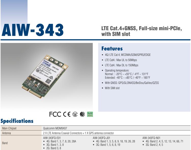 研華AIW-343 4G模組，使用MINI-PCIE規(guī)范接口，支持4G LTE CAT4：TDD LTE/FDD LTE/WCDMA/GSM和GPS。