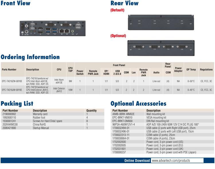 研華EPC-T4218 適配Intel 第8代 賽揚(yáng)/凌動(dòng)系列處理器。1U超薄高度，無(wú)風(fēng)扇系統(tǒng)，性能強(qiáng)勁，性?xún)r(jià)比高。