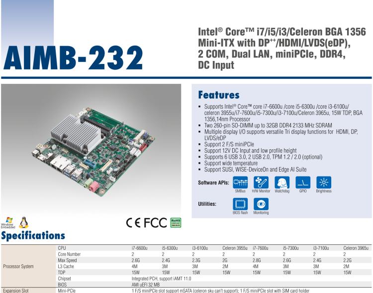 研華AIMB-232 板載Intel? 第6/7代 Core? i/賽揚(yáng) 處理器。超薄設(shè)計，無風(fēng)扇設(shè)計，支持寬溫。