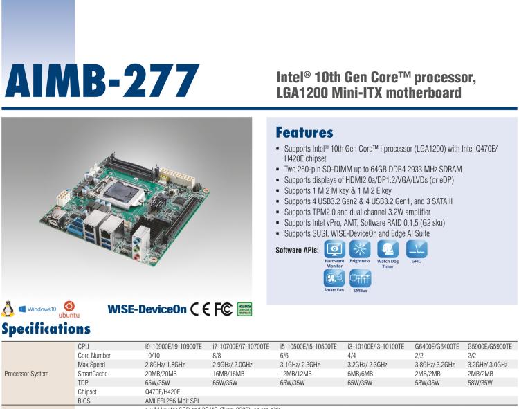 研華AIMB-277 適配Intel? 第10代 Core? i 系列處理器，搭載Q470E芯片組。性能強(qiáng)勁，適用于高端應(yīng)用領(lǐng)域。