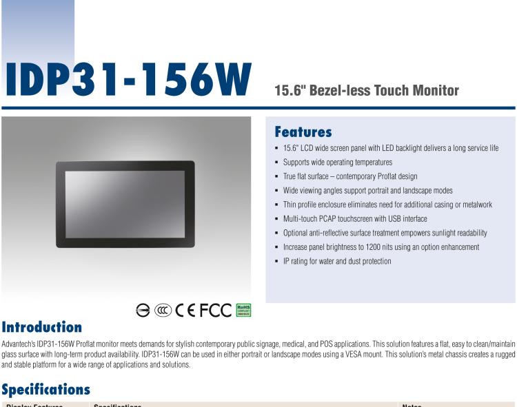 研華IDP31-156W 15.6英寸100％工業(yè)級純平觸摸顯示器。超薄外形，圓滑的光角和堅(jiān)固的玻璃面板，完全具有現(xiàn)代感。